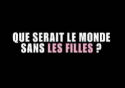 que serai le monde sans les filles ??