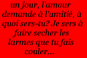 L'amour et l'amitier !